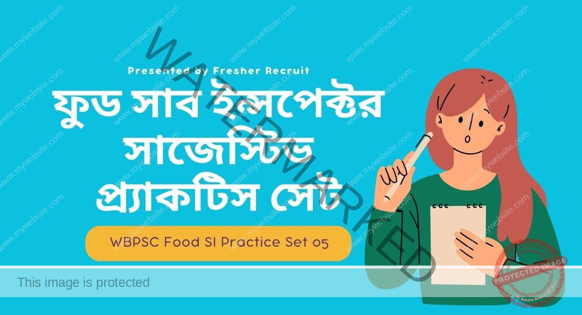 WBPSC Food SI Practice Set