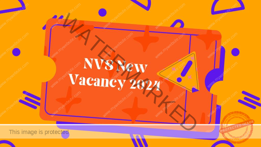 NVS New Vacancy 2024