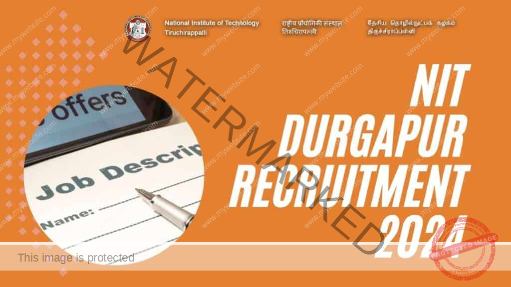 NIT Durgapur Recruitment 2024