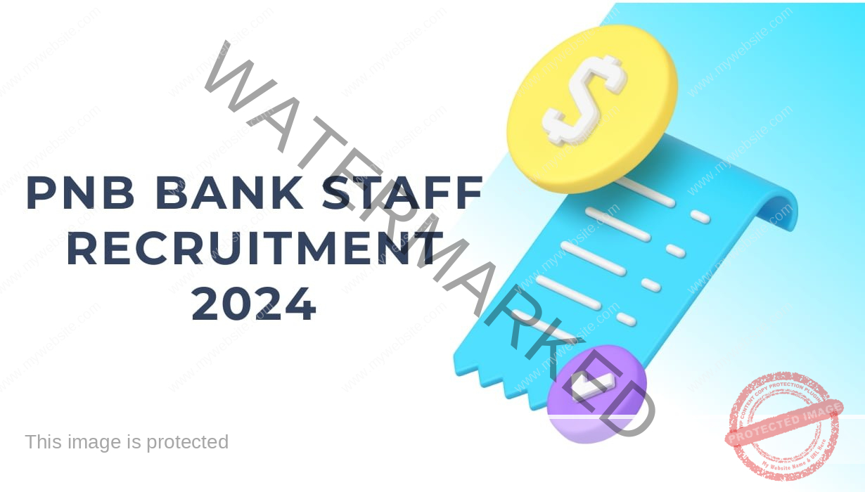 PNB Bank Staff Recruitment 2024