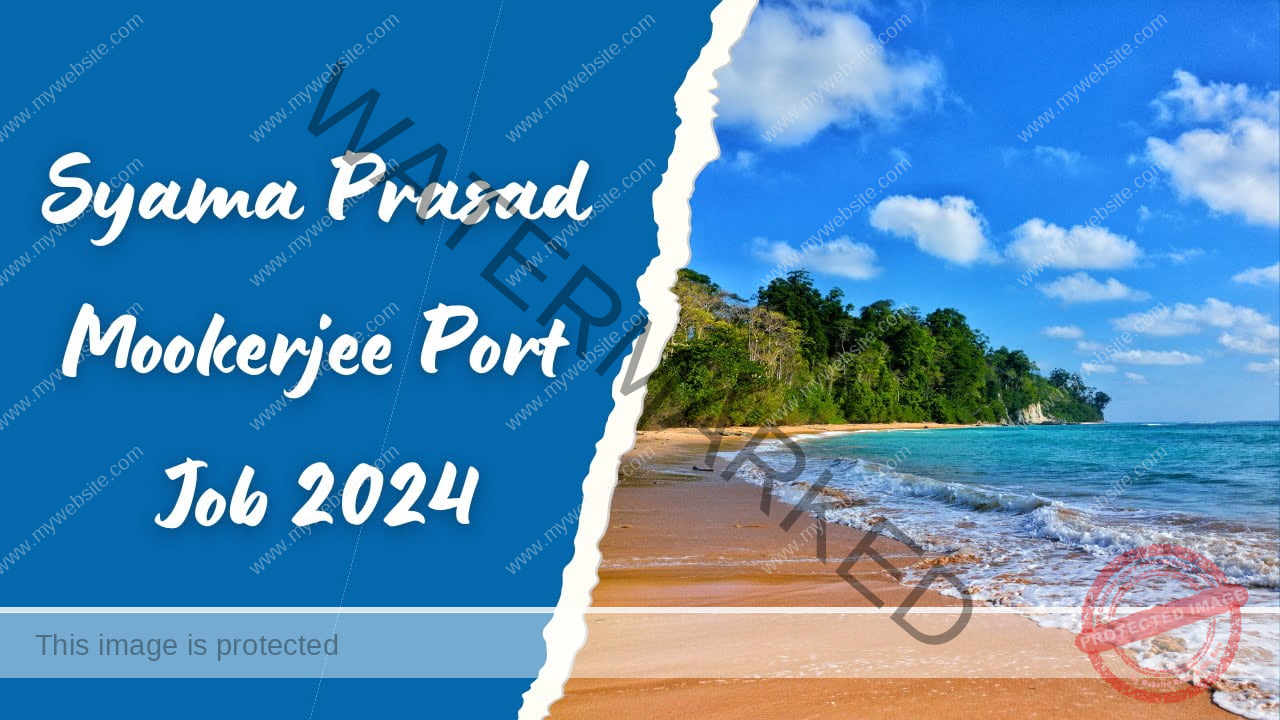 Syama Prasad Mookerjee Port Job 2024