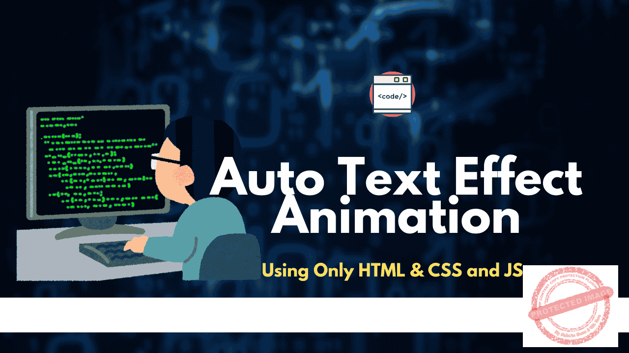 Auto Text Effect Animation - CodeCraft by Rana